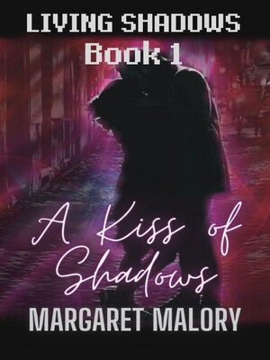 cover image of A Kiss of Shadows